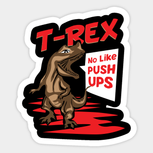 Funny Gym T Shirts I T-Rex muscles gift Sticker